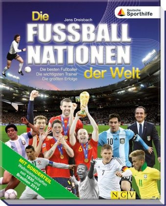 Die Fu&szlig;ballnationen der Welt - Jens Dreisbach