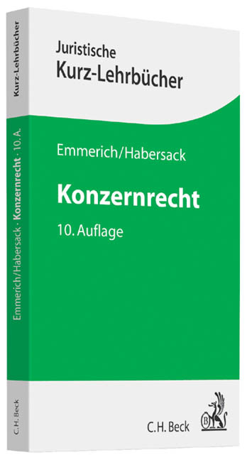 Konzernrecht - Volker Emmerich, Mathias Habersack, J&uuml;rgen Sonnenschein