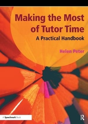 Making the Most of Tutor Time - Helen Peter