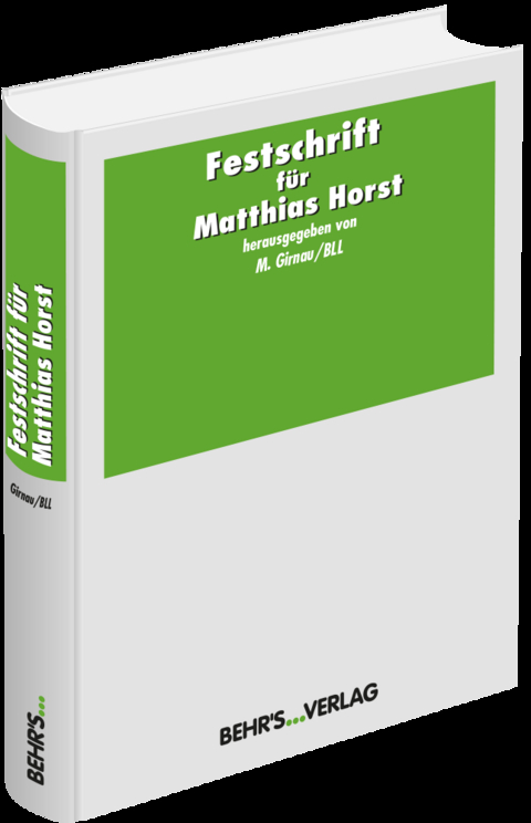 Festschrift f&uuml;r Matthias Horst - 