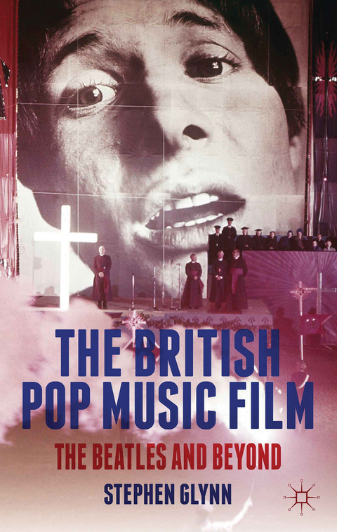 The British Pop Music Film - S. Glynn