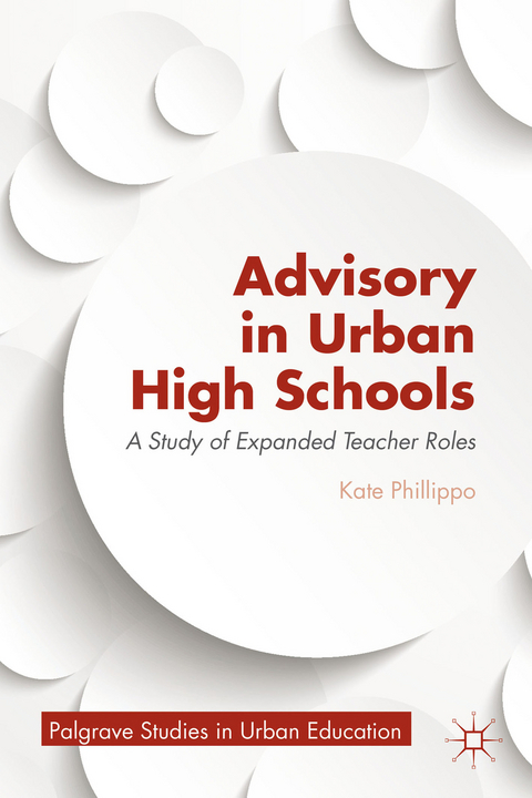 Advisory in Urban High Schools - K. Phillippo