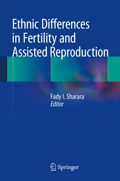 Ethnic Differences in Fertility and Assisted Reproduction - 