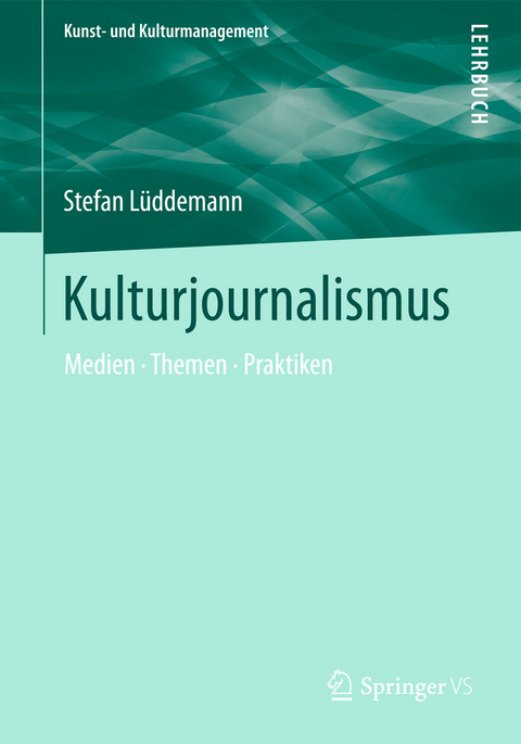 Kulturjournalismus - Stefan L&uuml;ddemann