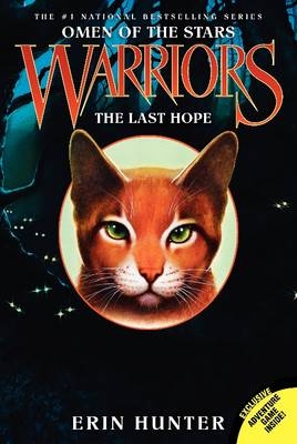 Warriors: Omen of the Stars #6: The Last Hope - Erin Hunter