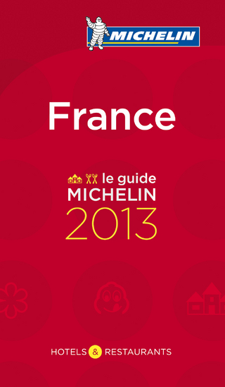France, le guide Michelin 2013 : hôtels & restaurants