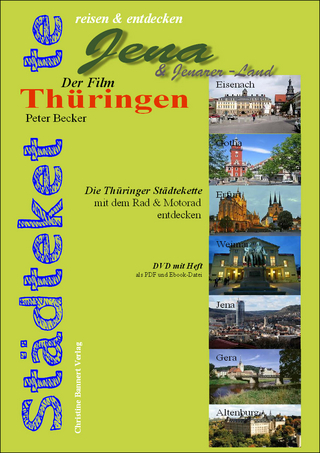 Die Thüringer Städtekette - Jena