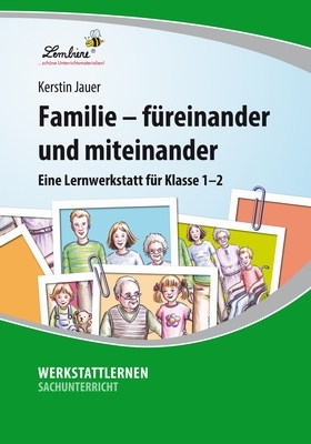 Familie - füreinander und miteinander