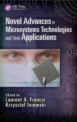 Novel Advances in Microsystems Technologies and Their Applications - 