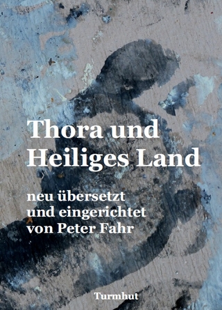 Thora und Heiliges Land