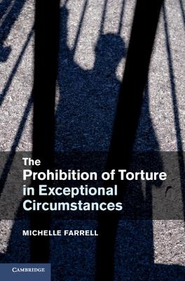 The Prohibition of Torture in Exceptional Circumstances
