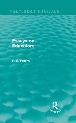 Essays on Educators (REV) RPD -  R. S. Peters