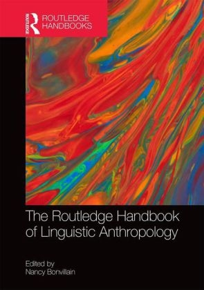Routledge Handbook of Linguistic Anthropology - 