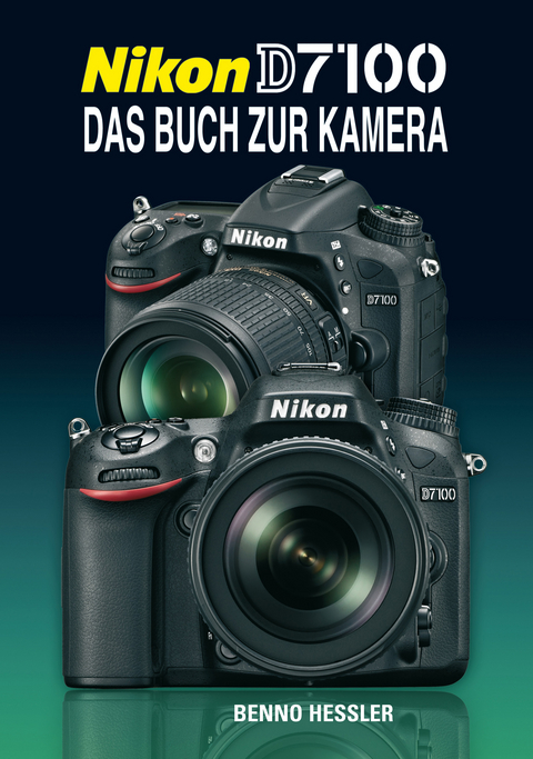 Nikon D7100 - Benno Hessler