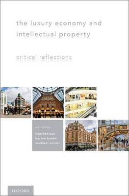 Luxury Economy and Intellectual Property - 