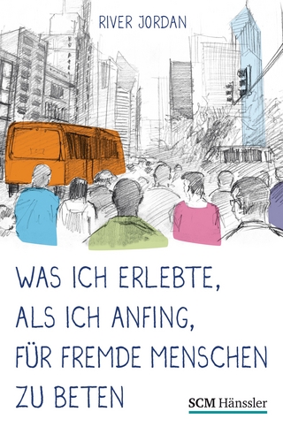 Was ich erlebte, als ich anfing, für fremde Menschen zu beten