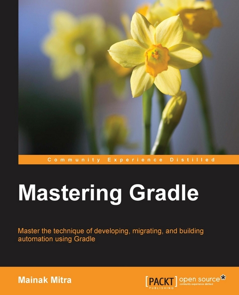 Mastering Gradle -  Mitra Mainak Mitra