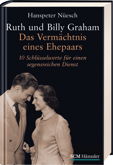 Ruth und Billy Graham - Hanspeter N&uuml;esch