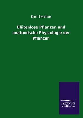 BlÃ¼tenlose Pflanzen und anatomische Physiologie der Pflanzen