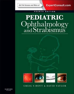 Pediatric Ophthalmology and Strabismus E-Book