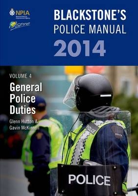 Blackstone's Police Manual - Glenn Hutton, Gavin McKinnon