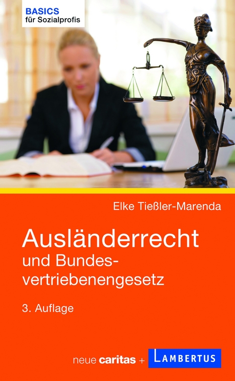 Ausl&auml;nderrecht und Bundesvertriebenengesetz - Elke Tie&szlig;ler-Marenda