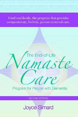 The End-of-Life Namaste Care Program for People with Dementia