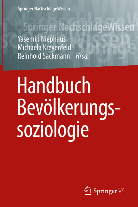 Handbuch Bev&ouml;lkerungssoziologie - 