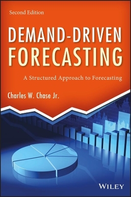Demand-Driven Forecasting - Charles W. Chase