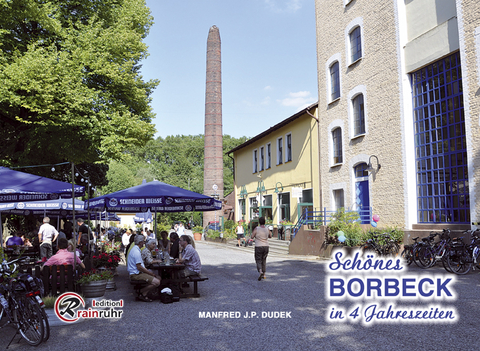 Sch&ouml;nes Borbeck in 4 Jahreszeiten - Manfred J.P. Dudek