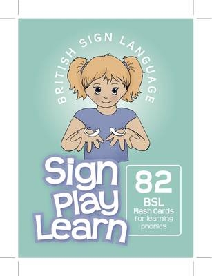 Sign, Play & Learn British Sign Language: Flash Cards for Phonic Learning