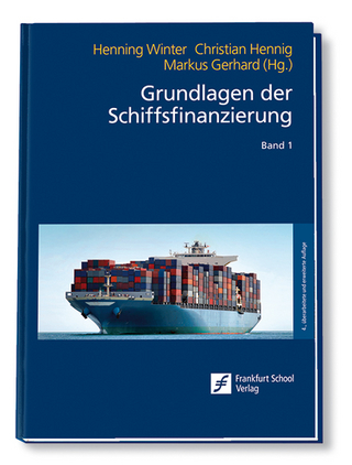 Grundlagen der Schiffsfinanzierung