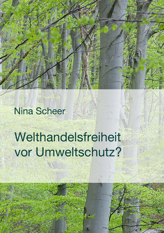 Welthandel vor Umweltschutz