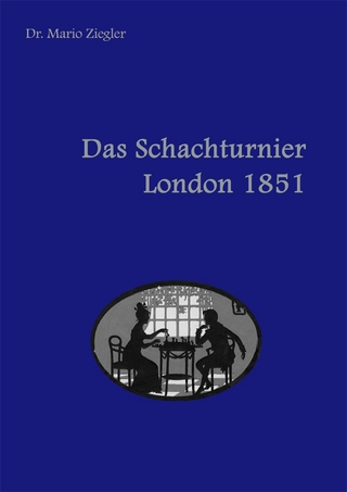 Das Schachturnier London 1851