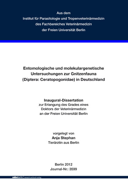 Entomologische und molekulargenetische Untersuchungen zur Gnitzenfauna (Diptera: Ceratopogonidae) in Deutschland - Anja Stephan