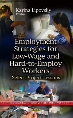 Employment Strategies for Low-Wage & Hard-to-Employ Workers - 