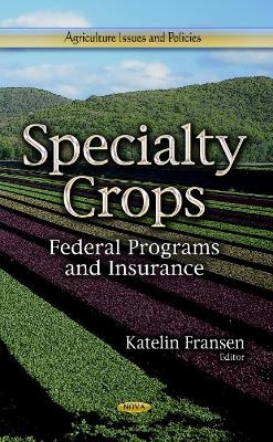 Specialty Crops - 