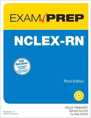 NCLEX-RN Exam Prep - Wilda Rinehart, Diann Sloan, Clara Hurd