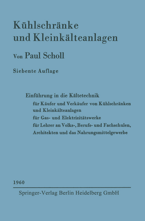 K&uuml;hlschr&auml;nke und Kleink&auml;lteanlagen - Paul Scholl