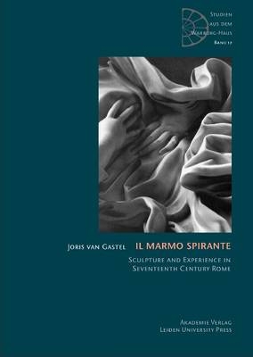 Il Marmo Spirante - Joris van Gastel