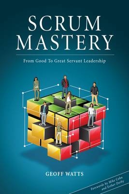 Scrum Mastery