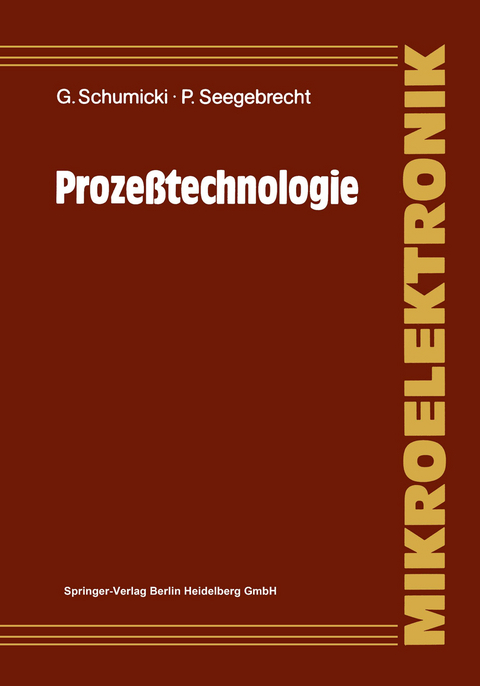 Proze&szlig;technologie - G&uuml;nter Schumicki, Peter Seegebrecht