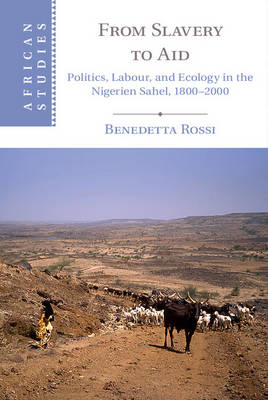From Slavery to Aid -  Benedetta Rossi