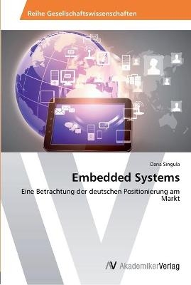 Embedded Systems - Dana Singula