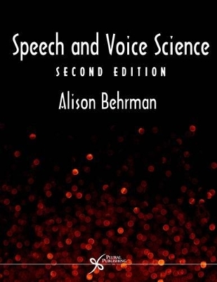 Speech and Voice Science