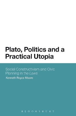 Plato, Politics and a Practical Utopia - Dr Kenneth Royce Moore