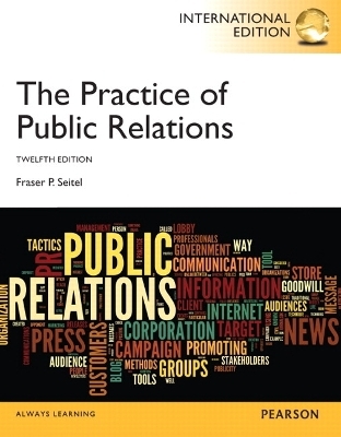 The Practice of Public Relations - Fraser P. Seitel