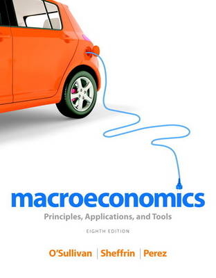 Macroeconomics, plus MyEconLab with Pearson eText