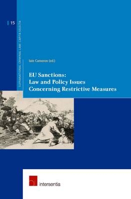 EU Sanctions: Law and Policy Issues Concerning Restrictive Measures