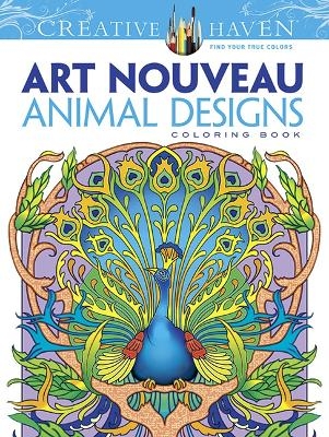 Creative Haven Art Nouveau Animal Designs Coloring Book - Marty Noble